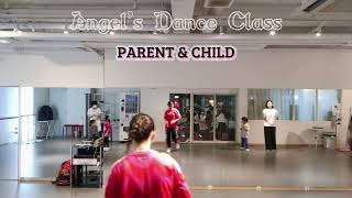 [Parent & Child] Angel’s Dance Class | Honeyanjhel | Weekly Dance Updates & Tutorial