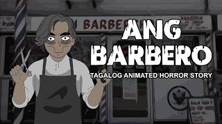 Ang Barbero | Pinoy Horror Animation - Horror Story