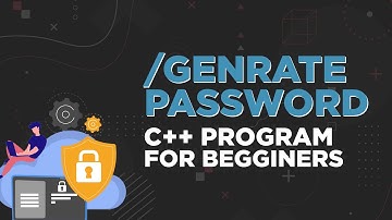 How to generate Strong Passwords in C++ with source code | MB Academy