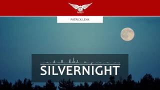 Infinity Score - Silvernight - Patrick Lenk