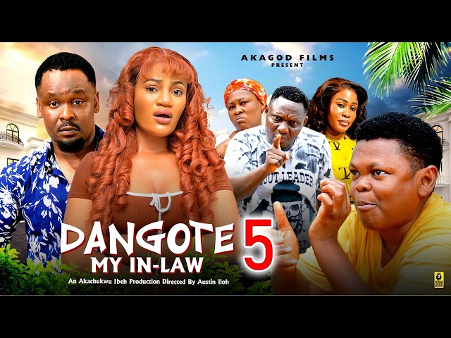DANGOTE MY IN-LAW PT 5 - Osita Iheme ,Zubby Micheal, Oma Nnanna 2026 Latest Nigerian Nollywood Movie