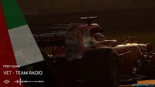 Vettel's team radio after qualifying - Abu Dhabi GP 2017