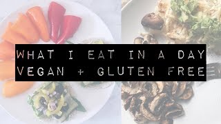 What I Eat in a Day  | Vegan and Gluten Free | Easy Vegan Recipes by Bless this Message 41 views 6 years ago 5 minutes, 47 seconds