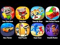 Tom Time Rush, Tom Hero, Save The Doge, Roll Perfect Puzzle, Race Master, Thief Puzzle, Super Goal