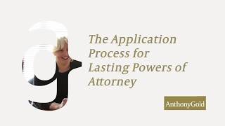LPA Week: The Application Process for Lasting Powers of Attorney