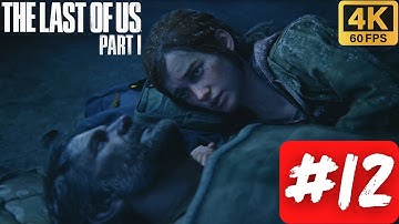 The Last of Us Part I Walkthrough Part 12 (No Commentary)