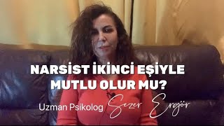 NARSİST İKİNCİ EŞİYLE MUTLU OLUR MU?