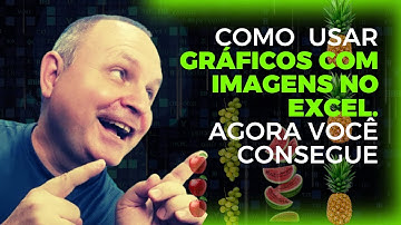 Gráfico com Imagens no Microsoft Excel