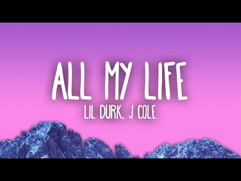 Lil Durk - All My Life ft. J. Cole