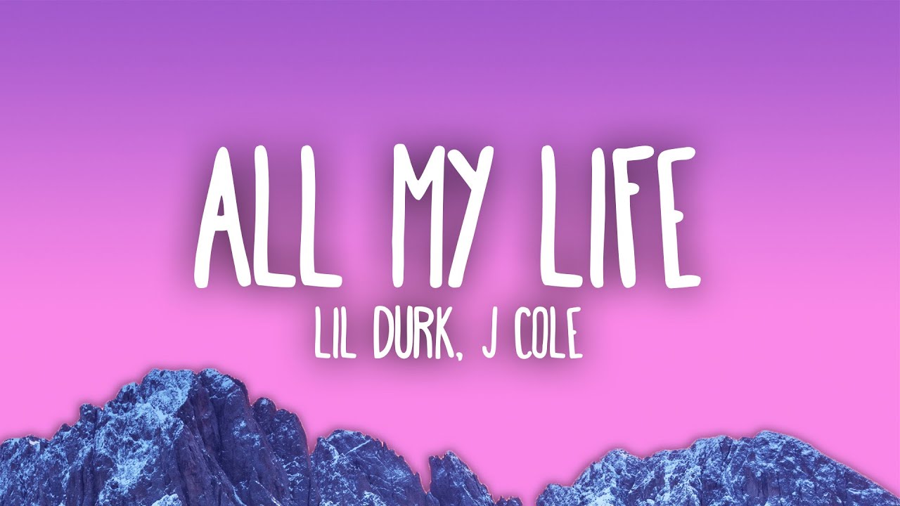 Lil Durk   All My Life ft J Cole