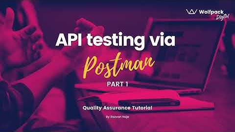API Testing via Postman - Part 1