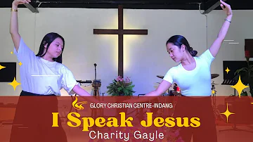 I SPEAK JESUS by Charity Gayle | Dance Cover #gccidanceministry #ispeakJESUSdancecover #gccindang