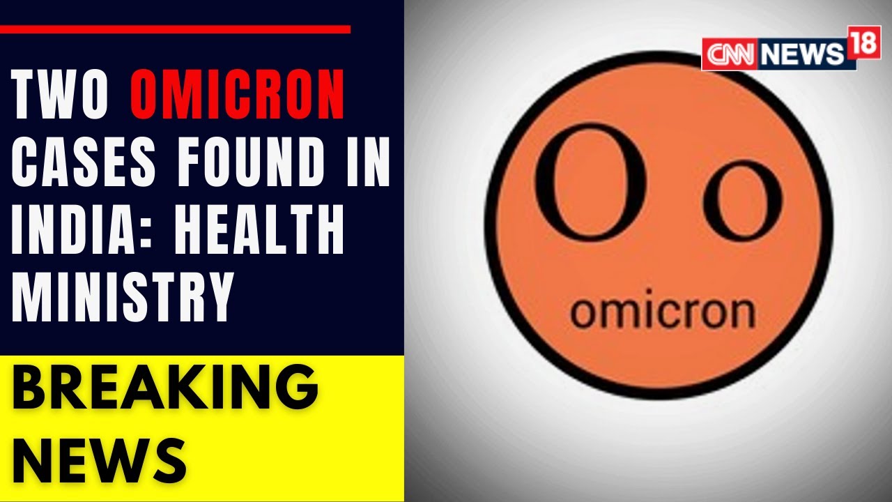 Omicron In India | Omicron Detected In Karnataka - Two Cases | CNN ...