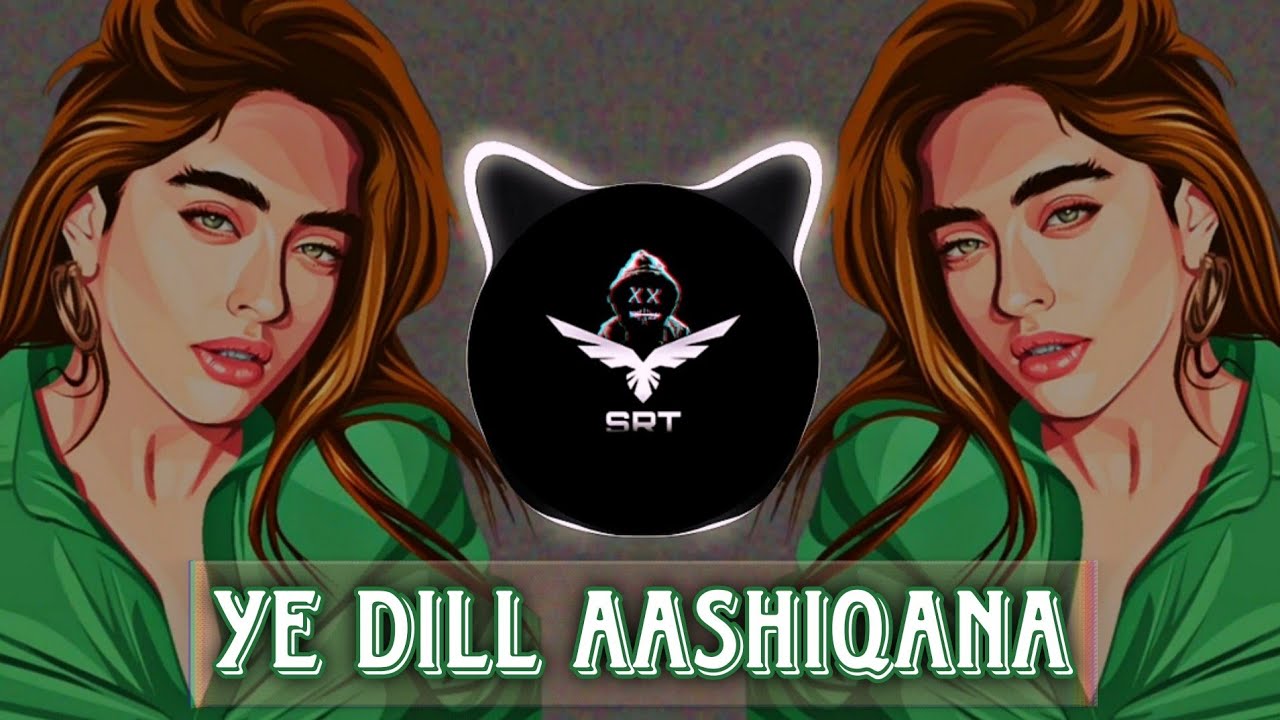Ye Dil Aashiqana  New Remix Song  Hip Hop Trap  High Bass Outfit  SRT MIX