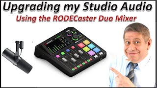 Upgrading my YouTube Studio with a RODECaster Duo Mixer – part 2