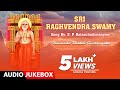 Sri raghavendra swamy  kannada bhakti geethegalu s p balasubrahmanyam  kannada devotional songs