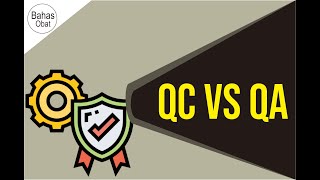 PERBEDAAN QC DAN QA
