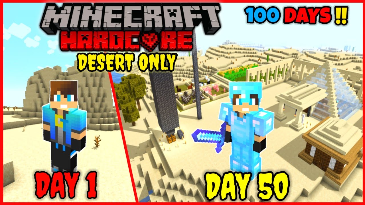 I Survived 100 DAYS OF HARDCORE MINECRAFT, In A DESERT ONLY WORLD (Part ...