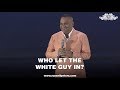 Who Let The White Guy In? | Russell Peters