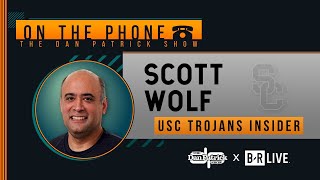 USC Insider Scott Wolf Talks Clay Helton & More with Dan Patrick | Full Interview | 12/5/19