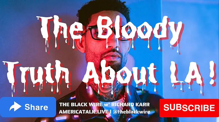 The Bloody Truth About L.A. Presented by @TheBlack...