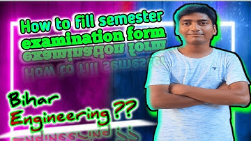How to fill semester examination form of Bihar engineering? ? #exam #form #engineering #beu #ATK