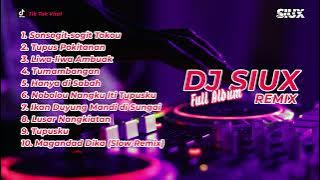 LAGU REMIX SABAHAN FULL ALBUM - DJ SIUX REMIX