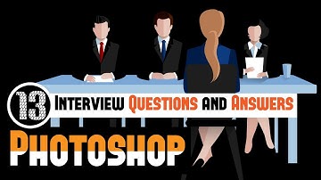 Graphic Design Interview Questions and Answers (Photoshop)
