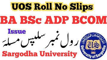 BA BSc ADP BCOM Roll No Slips 2023 UOS Issues | ADP Roll No Slips 2023 UOS