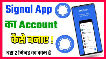 How to create Signal App account | Signal App par account kaise banye | Signal App use kaise kare !