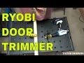 Lets See The Ryobi Door Trimmer  #short  #shorts  #shortvideo  #shortsvideo  #ryobi