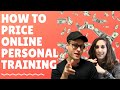 Online Personal Training Pricing | What To Charge