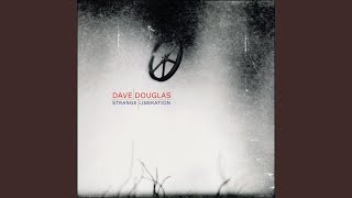 Video thumbnail of "Dave Douglas - Skeeter-ism"