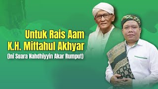 Untuk Rois 'Am PBNU, K.H. Miftahul Akhyar Sang Pembela BA'ALWI