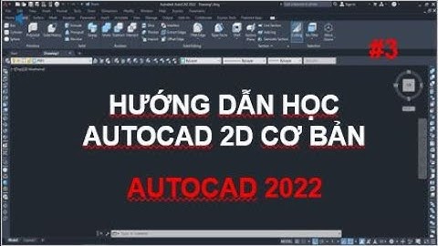 Tự Học AutoCAD | Hướng dẫn vẽ AutoCAD 2022 2D Cơ Bản | Bài 3 Cung tròn, elipse#autocad2022 ,#ellipse