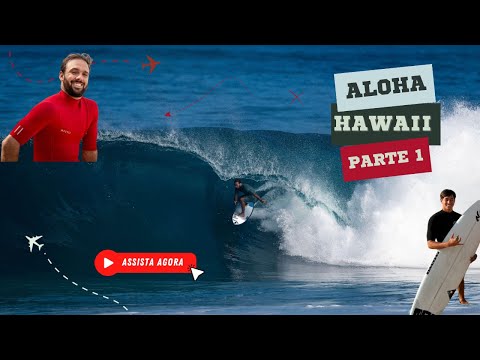 MUITO SURF E EMOÇÃO NO HAWAII - EPISÓDIO 1