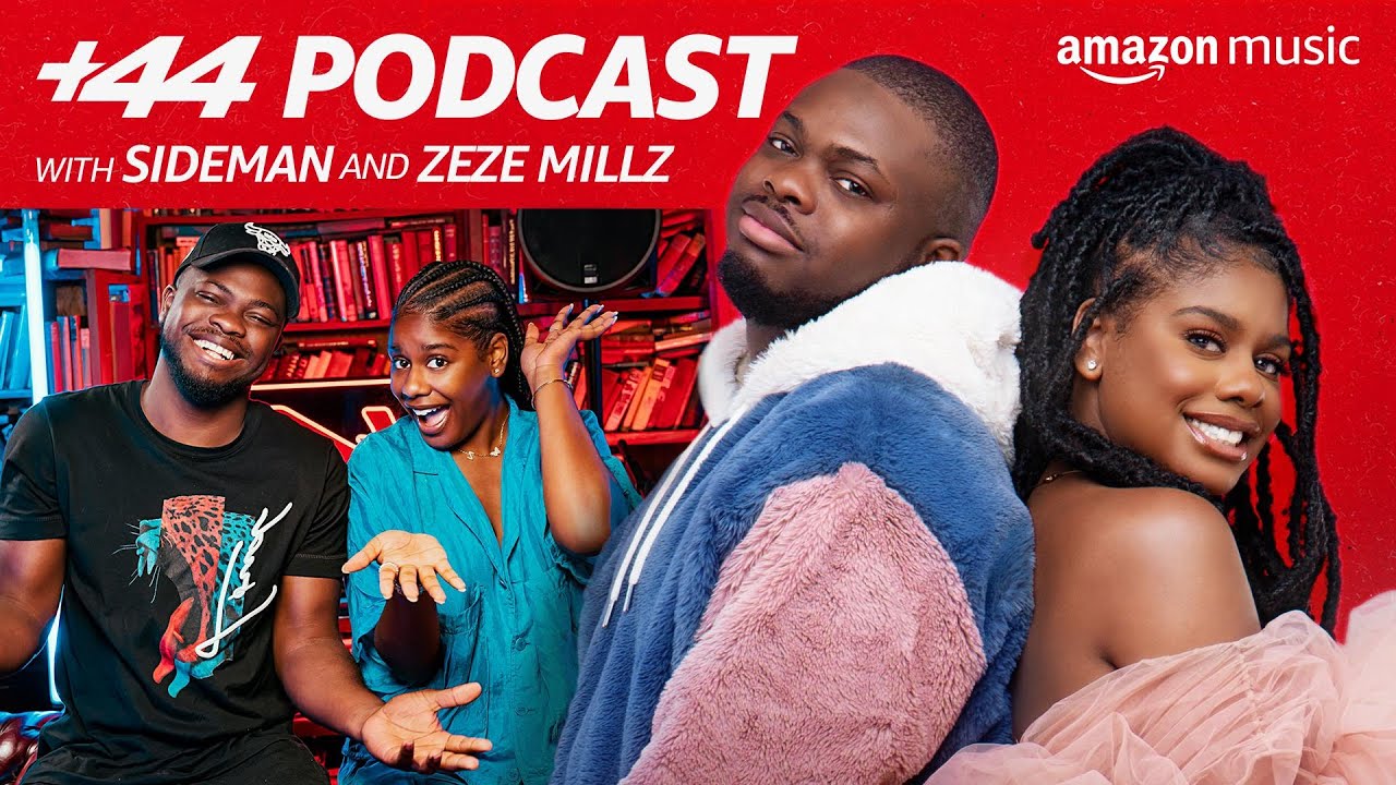 Brink Spænde Postnummer 44 Podcast With Sideman and Zeze Millz | Ep 11 - Love Island & GRM Rated  Awards | Amazon Music - YouTube