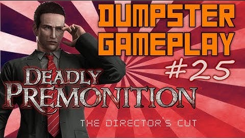 Deadly Premonition: Part 25 - Open Mic at Town Hall - Dumpster Gameplay