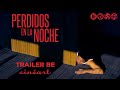 Perdidos en la noche  amat escalante  trailer be