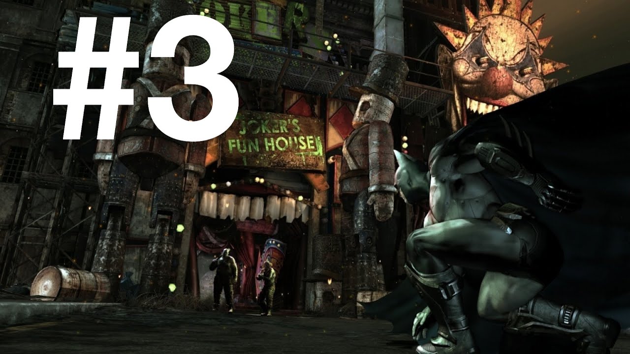 Batman return to arkham City Part 3 The Old Steel Mill YouTube