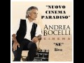 Andrea Bocelli "live" - "SE" colonna sonora di "Nuovo Cinema Paradiso"