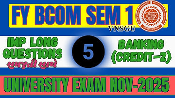 FY BCOM SEM 1 | BANKING (Credti-2) | IMP LONG QUESTIONS  PART 5| E-ABHYASU