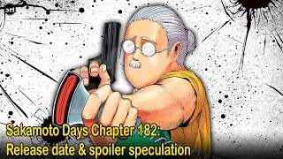Sakamoto Days Chapter 182: Release date & spoiler speculation