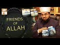 Watch Friends of Allah - 26th April 2019 - ARY Qtv Online In HD