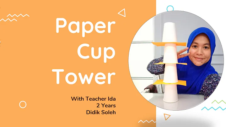 Early Childhood Education : Paper Cup Tower