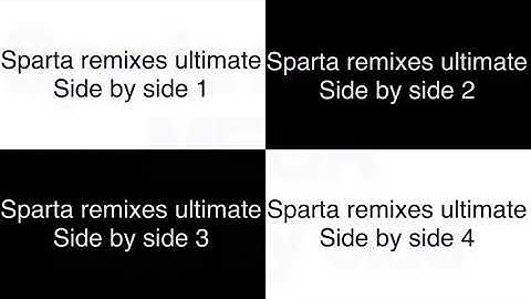 (for lazy butterfly redux) Sparta remixes mega side by side