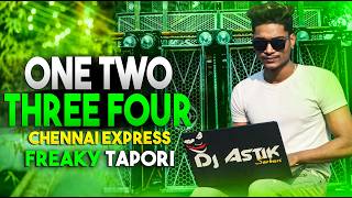 Freaky Tapori Mix | One Two Three Four | Dj Sarzen Monster Bass | Dj Astik