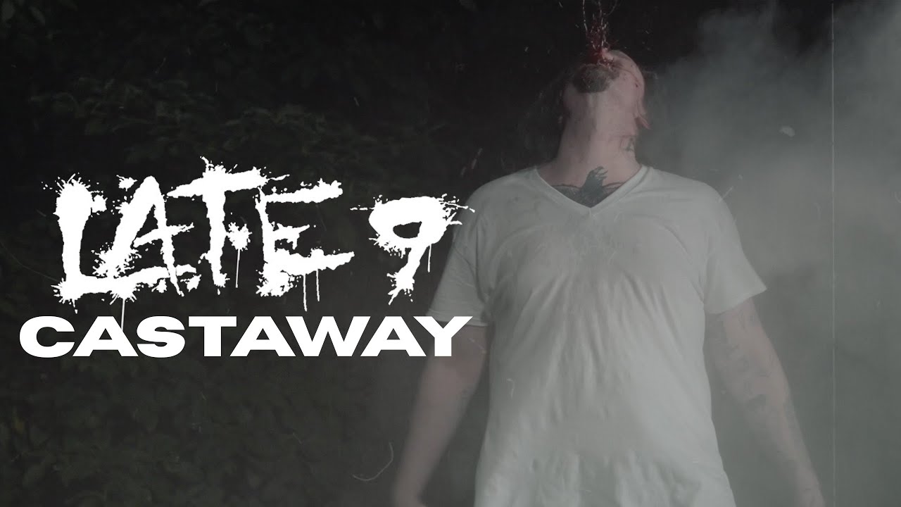 Watch Late 9 - Castaway (Official Music Video) on YouTube