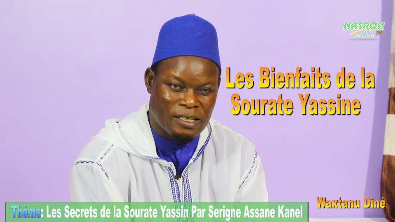 Les Secrets de la Sourate Yassine par Serigne Assane Kane Nasrou 5 novembre 2021