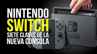 NINTENDO SWITCH - NX ya tiene nombre: 7 CLAVES de la NUEVA CONSOLA de Nintendo